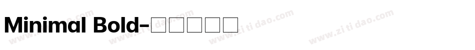 Minimal Bold字体转换